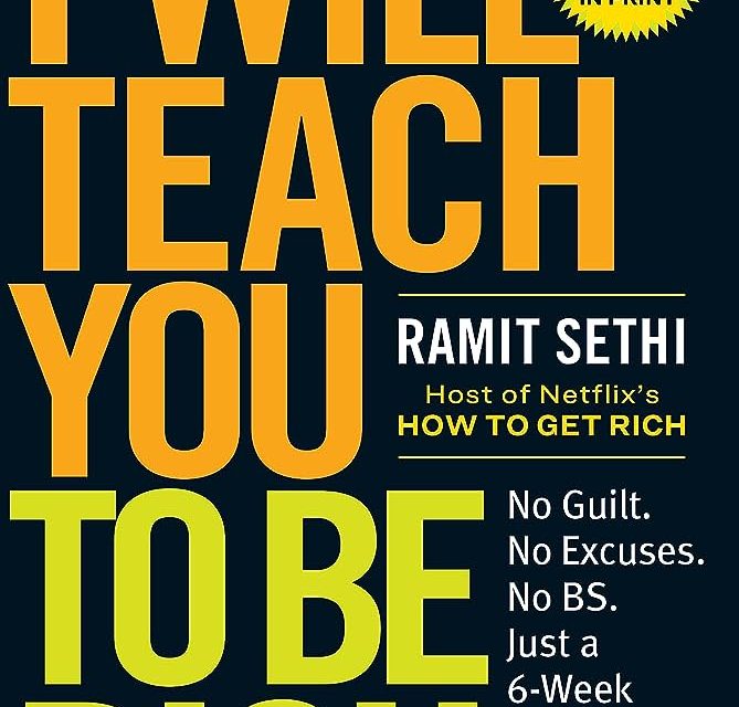 Summary: I Will Teach You to be Rich by Ramit Sethi