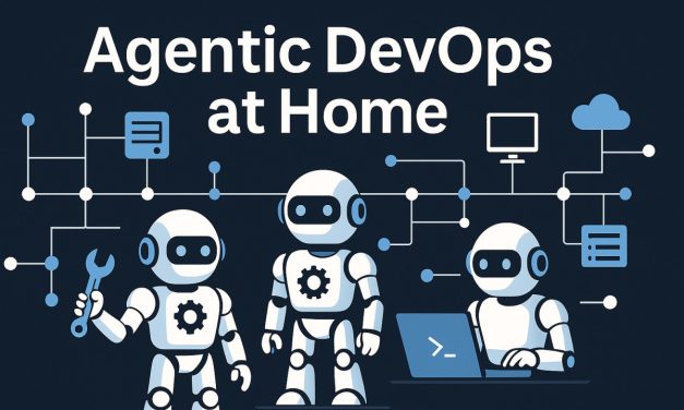 Agentic DevOps at Home: A Blueprint for Solo Developers